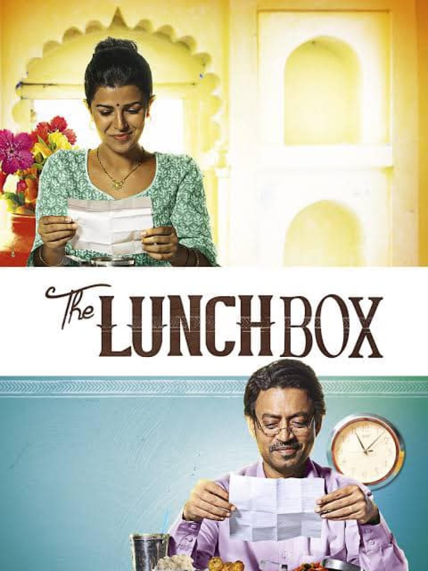 बिना एक भी साथ वाले सीन के अमर हुई प्रेम कहानी! The Lunchbox